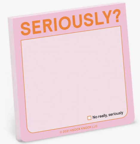 Seriously? Sticky Note (Pastel Version)