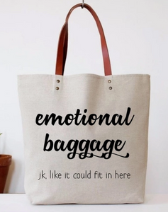 Emotional Baggage Tote Bag