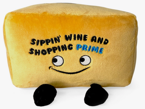 "Sippin' Wine and Shopping Prime!" Plush Box