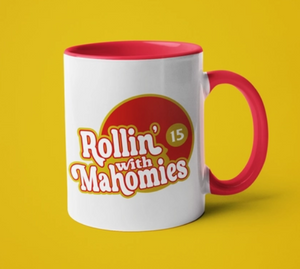 Rollin with Mahomies Coffee Mug