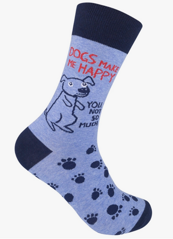 Dogs Make Me Happy, You Not So Much Socks