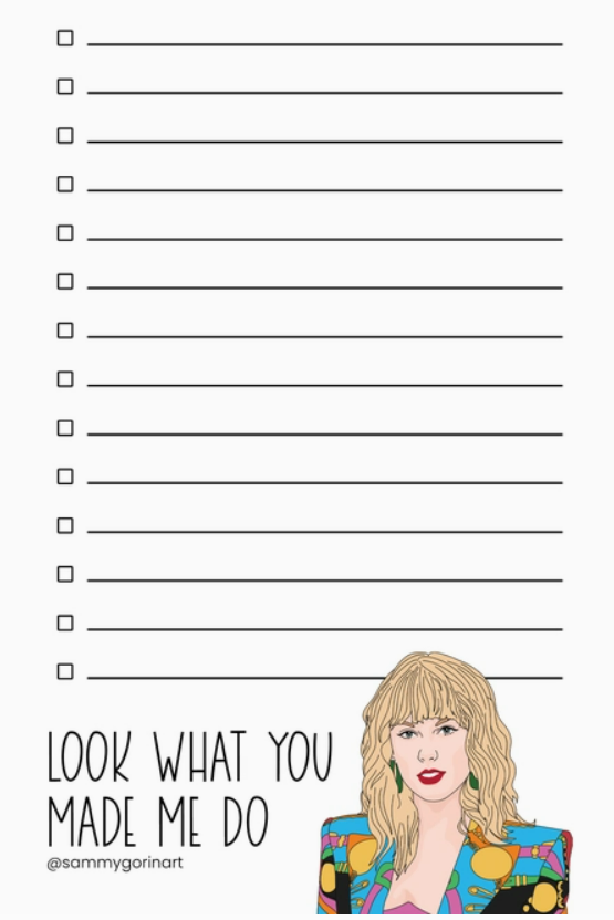 Look What You Made Me To-Do Notepad