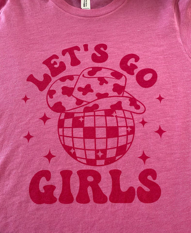 Let's Go Girls Short Sleeve Shirt