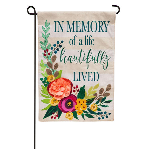 In Memory of a Life Beautifully Lived Garden Flag