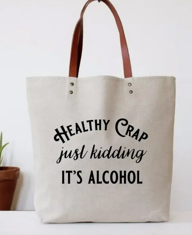 Healthy Crap Tote Bag