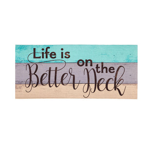 Life is Better on the Deck Switch Mat
